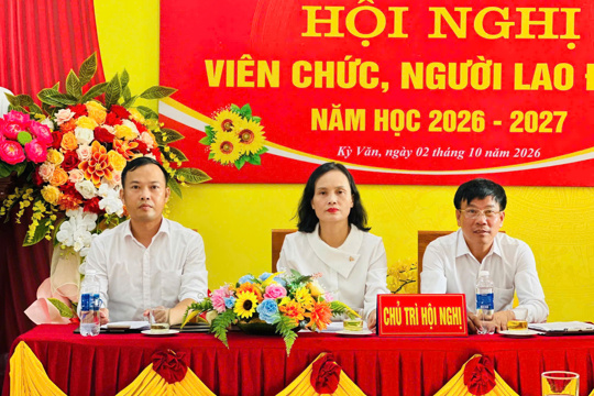 Hội nghị viên chức, người lao động năm học 2026 – 2027: Đổi mới tư duy – Chuyển biến mạnh mẽ – Kết quả thực chất