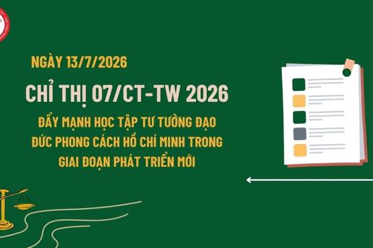 Chỉ thị 07-CT/TW: Đẩy mạnh học tập, thực hành tư tưởng, đạo đức, phương pháp, phong cách Hồ Chí Minh trong giai đoạn phát triển mới 